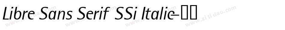 Libre Sans Serif SSi Italic字体转换